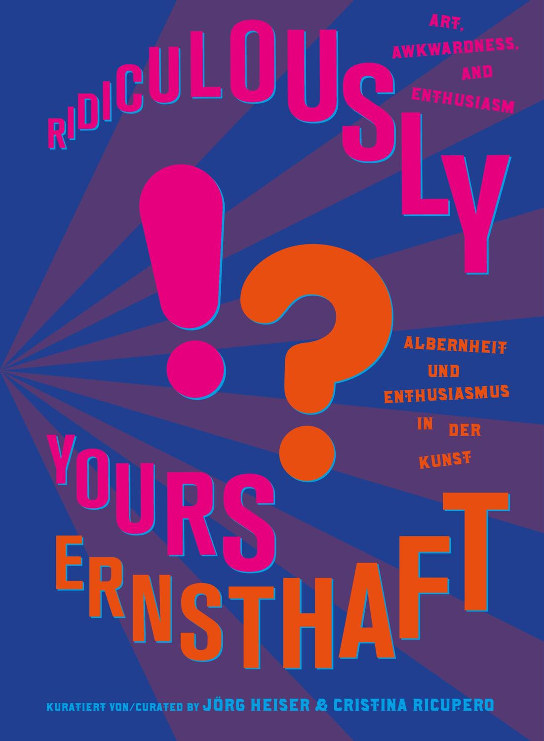 Cover: 9783954765157 | Ernsthaft?! | Albernheit und Enthusiasmus in der Kunst | Deutschland
