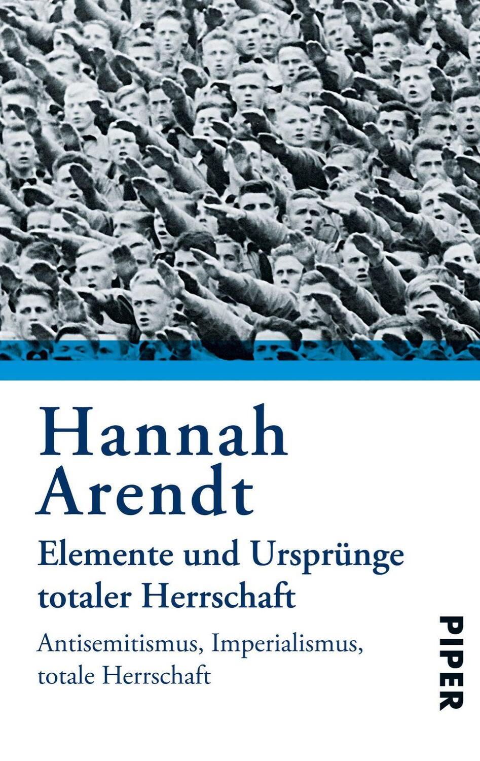 Cover: 9783492210324 | Elemente und Ursprünge totaler Herrschaft | Hannah Arendt | Buch