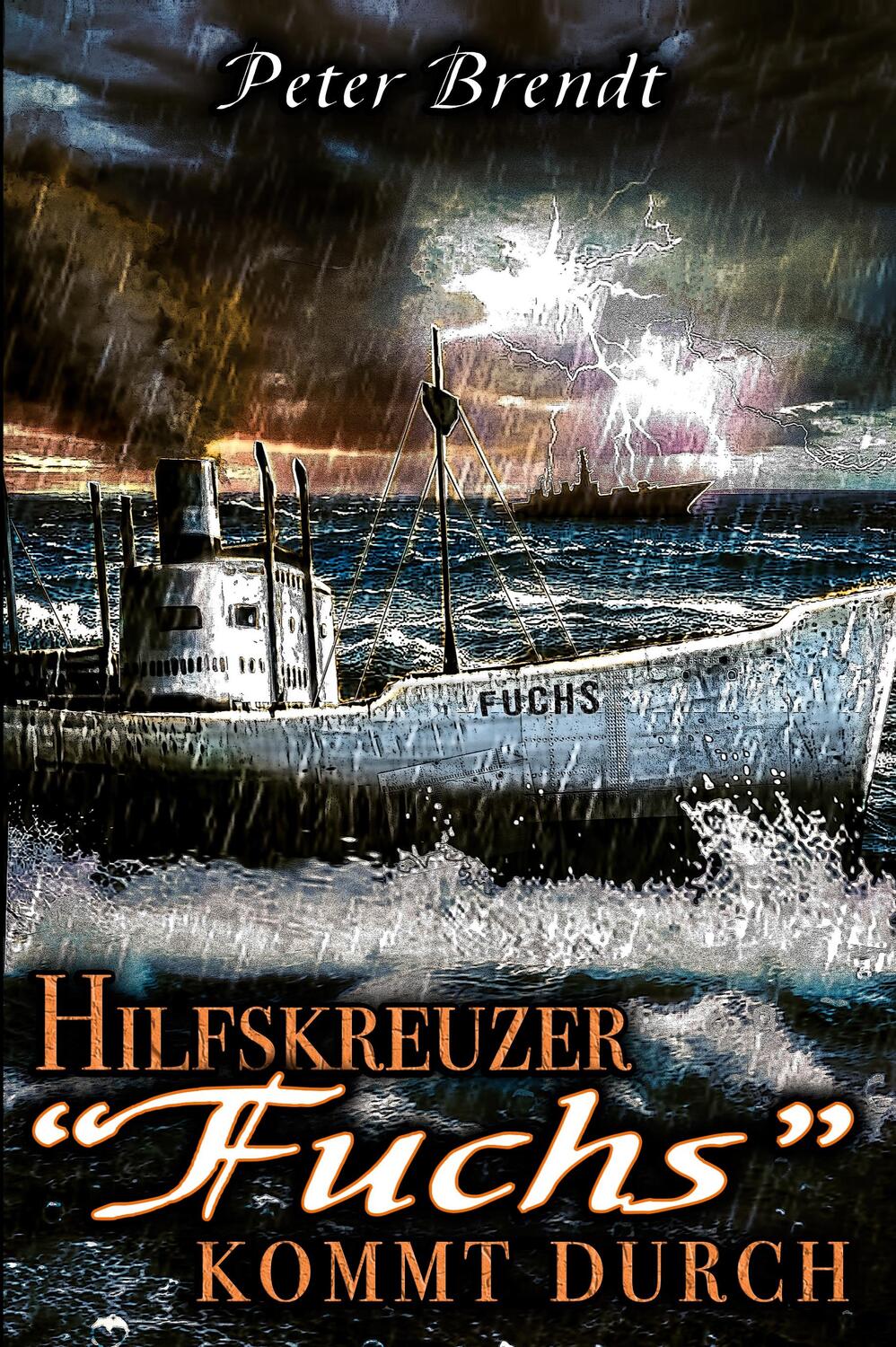 Cover: 9783964032218 | Hilfskreuzer | Peter Brendt | Taschenbuch | Paperback | Deutsch | 2024