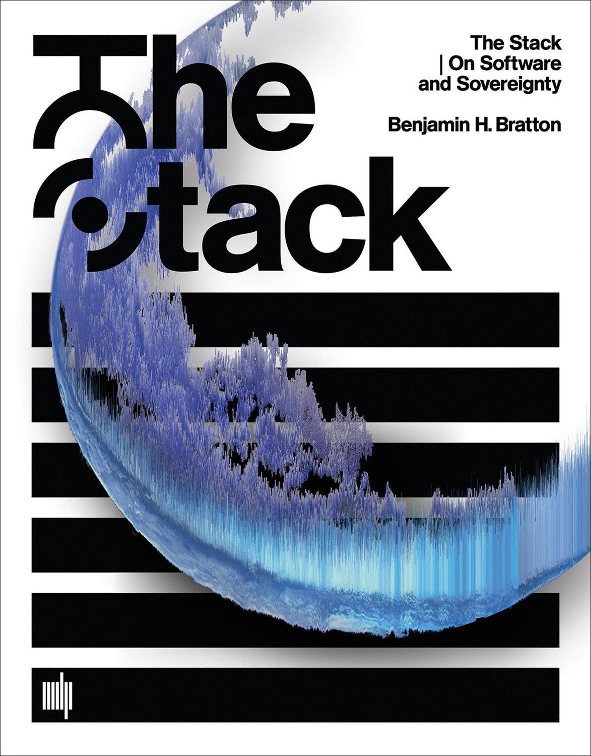 Cover: 9780262029575 | The Stack | On Software and Sovereignty | Benjamin H. Bratton | Buch