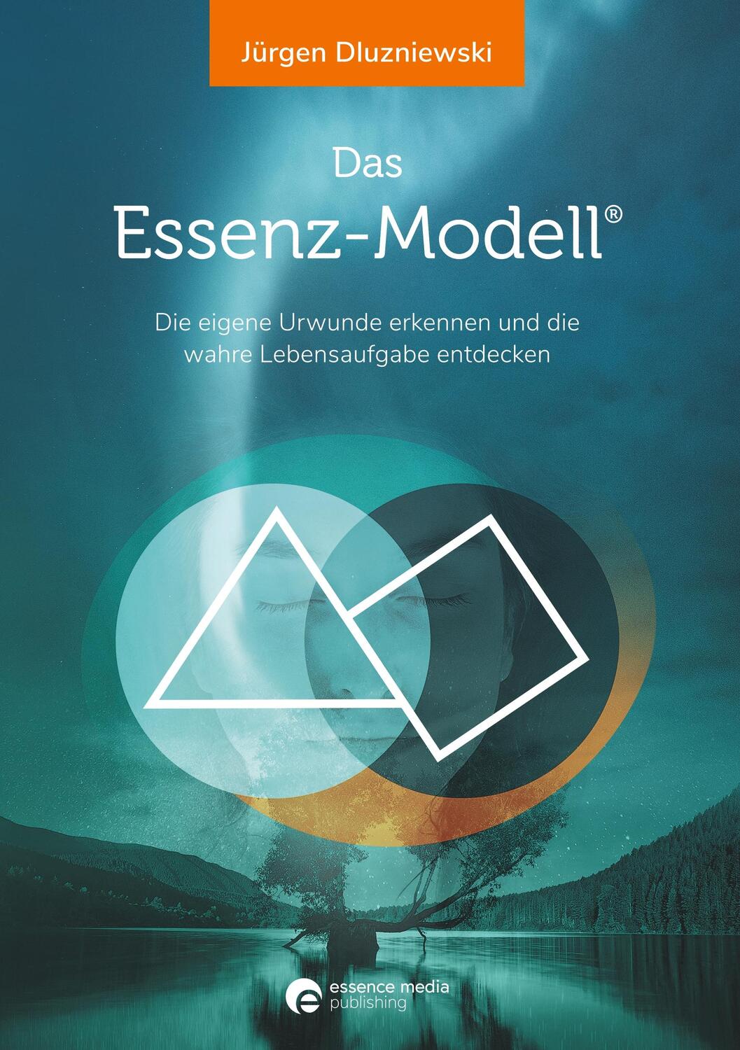 Cover: 9783948735005 | Das Essenz-Modell | Jürgen Dluzniewski | Taschenbuch | Paperback