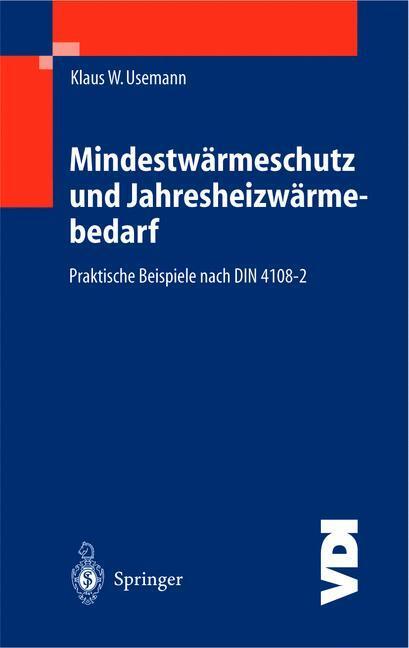 Cover: 9783540000648 | Mindestwärmeschutz und Jahresheizwärmebedarf | Klaus W. Usemann | Buch