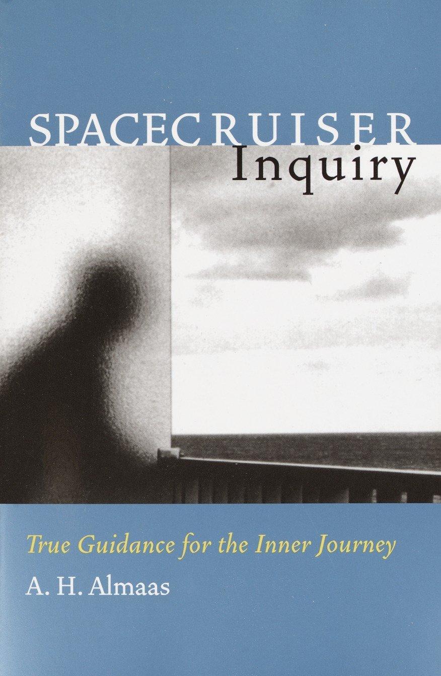 Cover: 9781570628597 | Spacecruiser Inquiry | True Guidance for the Inner Journey | Almaas