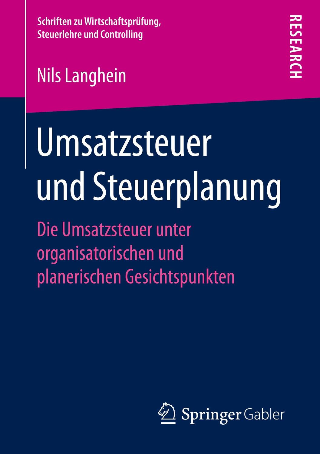 Cover: 9783658182199 | Umsatzsteuer und Steuerplanung | Nils Langhein | Taschenbuch | XXV
