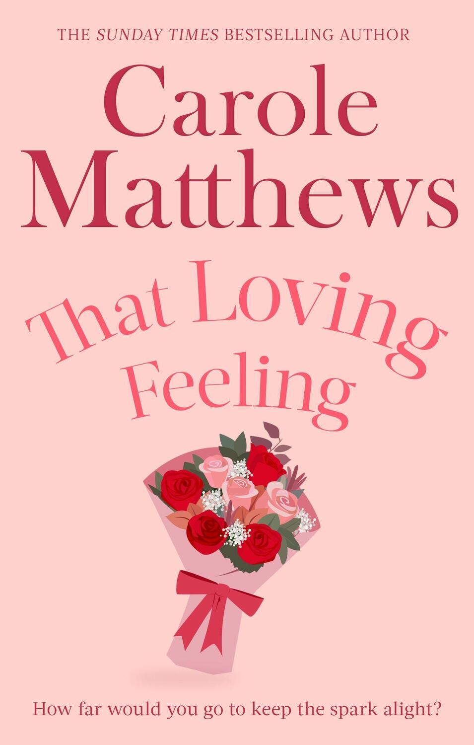 Cover: 9780751551501 | That Loving Feeling | Carole Matthews | Taschenbuch | Englisch | 2013