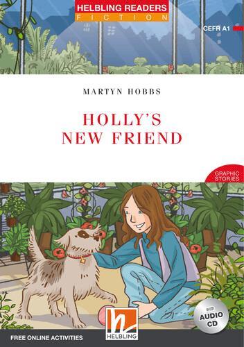 Cover: 9783990891001 | Holly's New Friend, mit 1 Audio-CD | Martyn Hobbs | Taschenbuch | 2020
