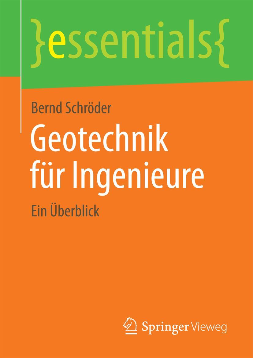 Cover: 9783658084967 | Geotechnik für Ingenieure | Ein Überblick | Bernd Schröder | Buch | ix