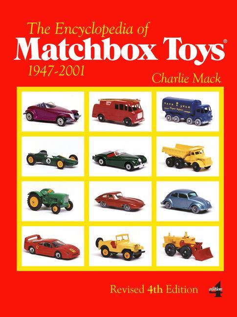 Cover: 9780764345609 | The Encyclopedia of Matchbox Toys: 1947-2001 | Charlie Mack | Buch
