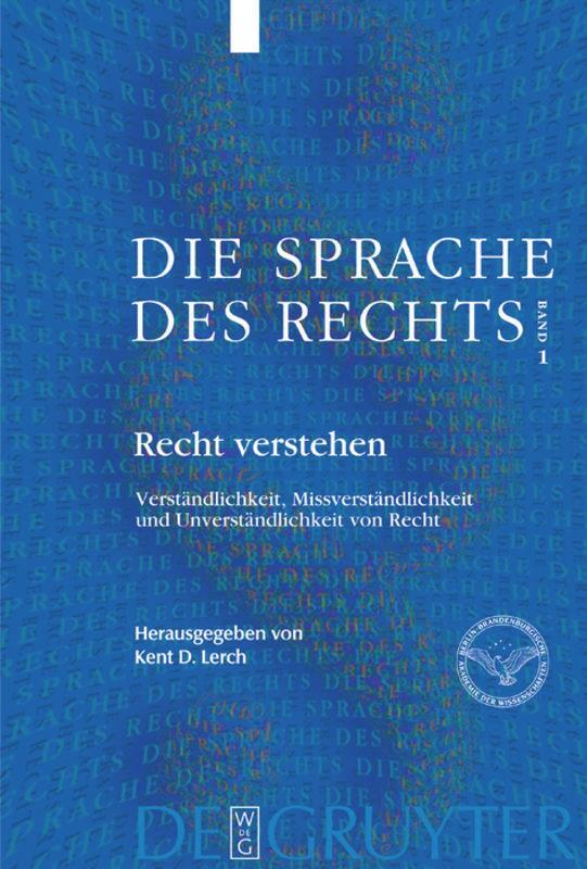 Cover: 9783110181425 | Recht verstehen | Kent D. Lerch | Buch | HC runder Rücken kaschiert