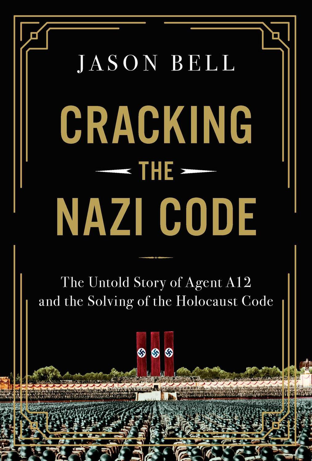 Cover: 9781639366316 | Cracking the Nazi Code | Jason Bell | Buch | Englisch | 2024