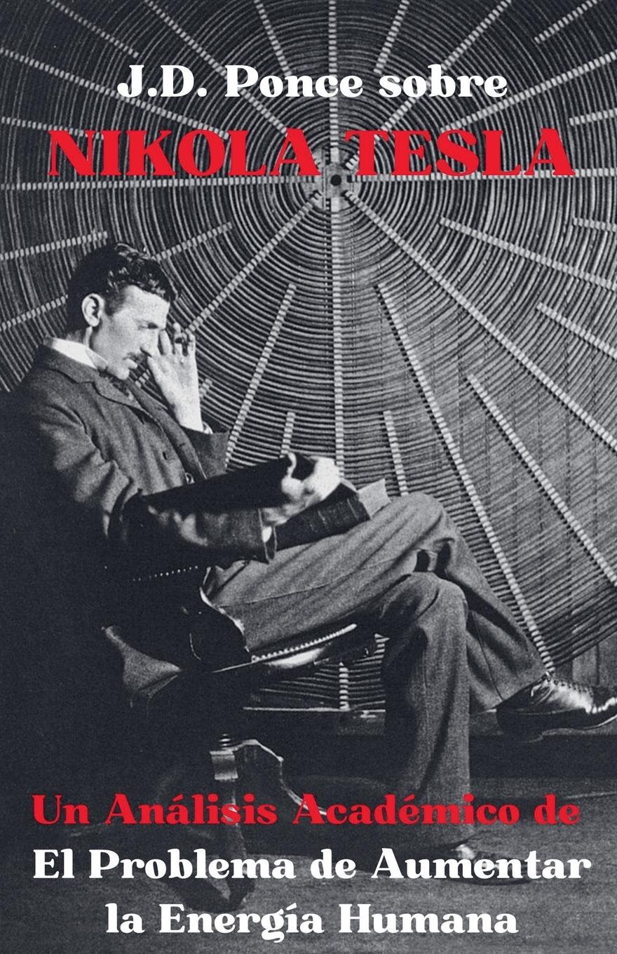 Cover: 9798227928689 | J.D. Ponce sobre Nikola Tesla | J. D. Ponce | Taschenbuch | Spanisch