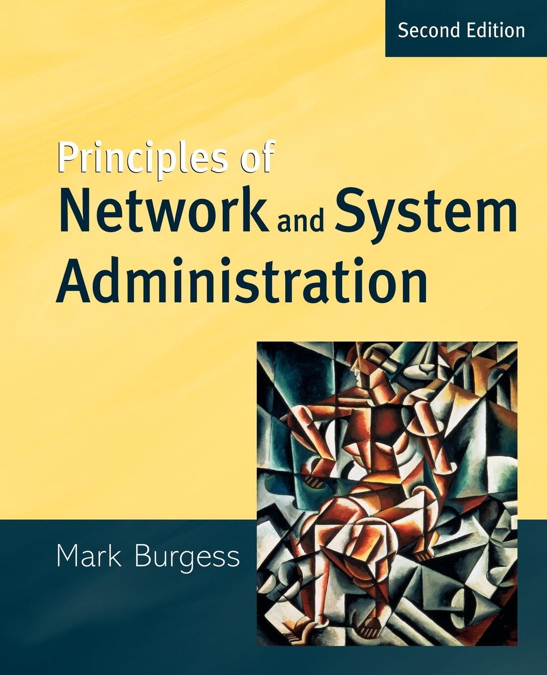 Cover: 9780470868072 | Principles of Network and System Administration | Mark Burgess | Buch
