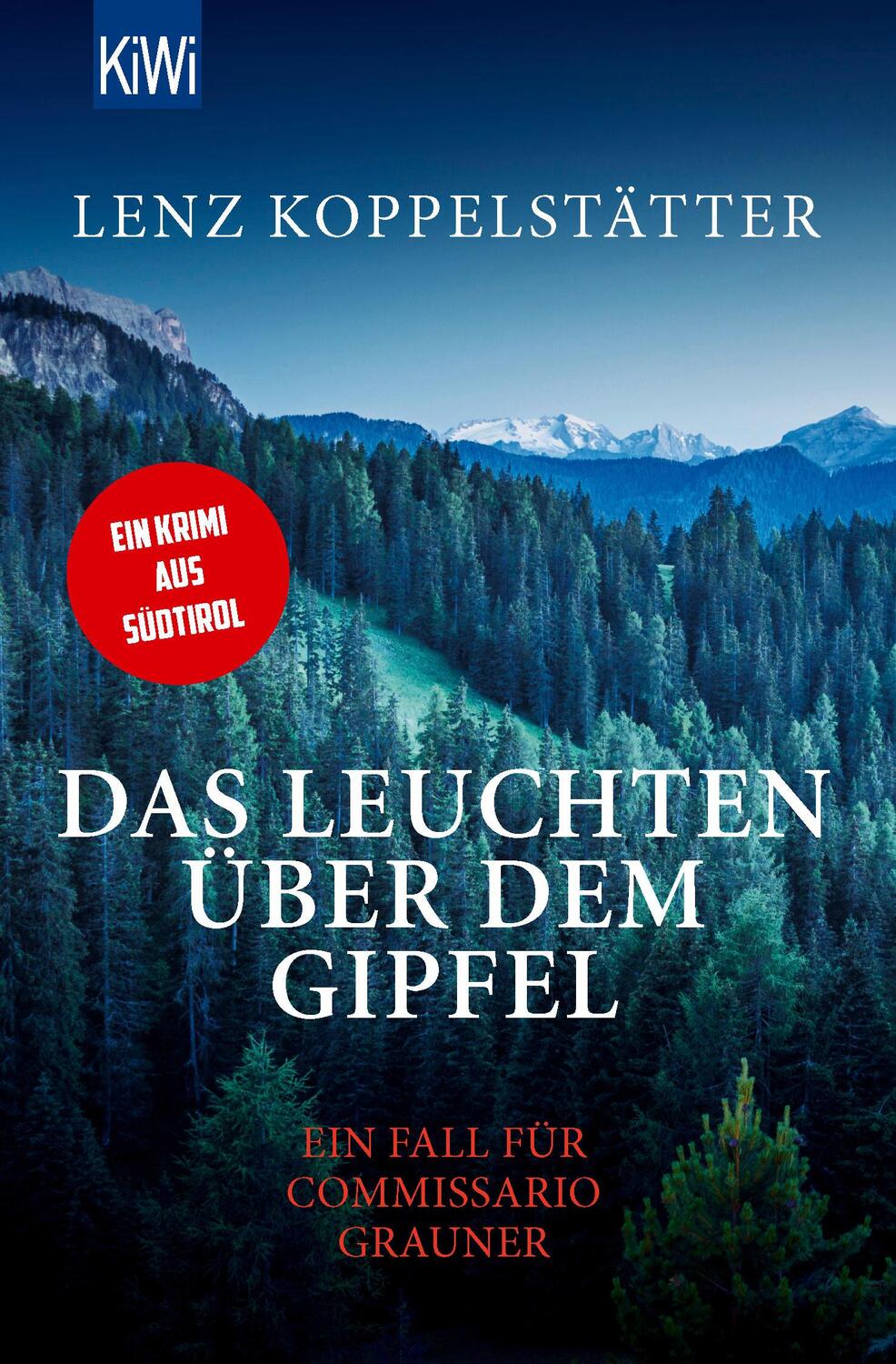 Cover: 9783462053036 | Das Leuchten über dem Gipfel | Ein Fall für Commissario Grauner | Buch