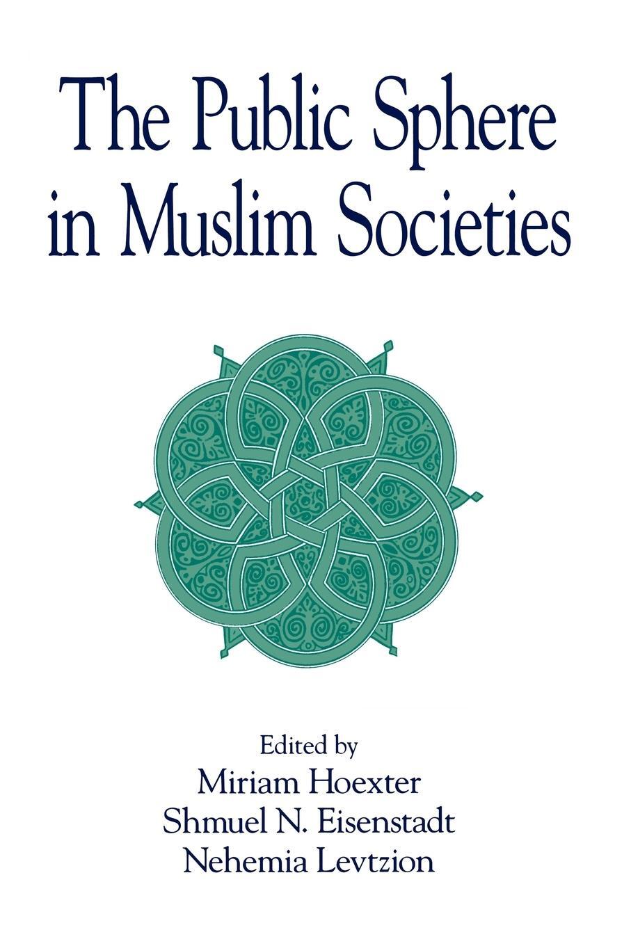 Cover: 9780791453681 | The Public Sphere in Muslim Societies | Nehemia Levtzion | Taschenbuch