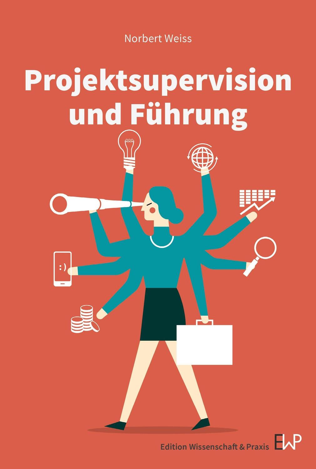 Cover: 9783896737984 | Projektsupervision und Führung. | Norbert Weiss | Taschenbuch | 84 S.