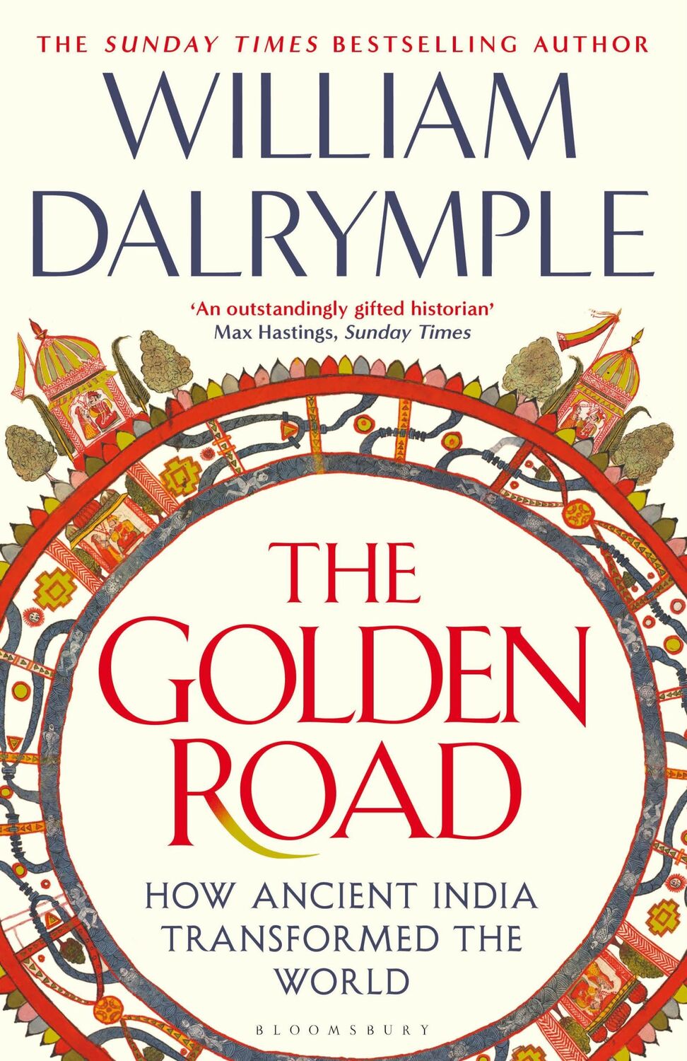 Cover: 9781408864418 | The Golden Road | How Ancient India Transformed the World | Dalrymple