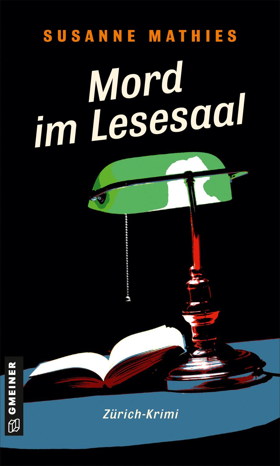 Cover: 9783839200544 | Mord im Lesesaal | Zürich-Krimi | Susanne Mathies | Taschenbuch | 2021