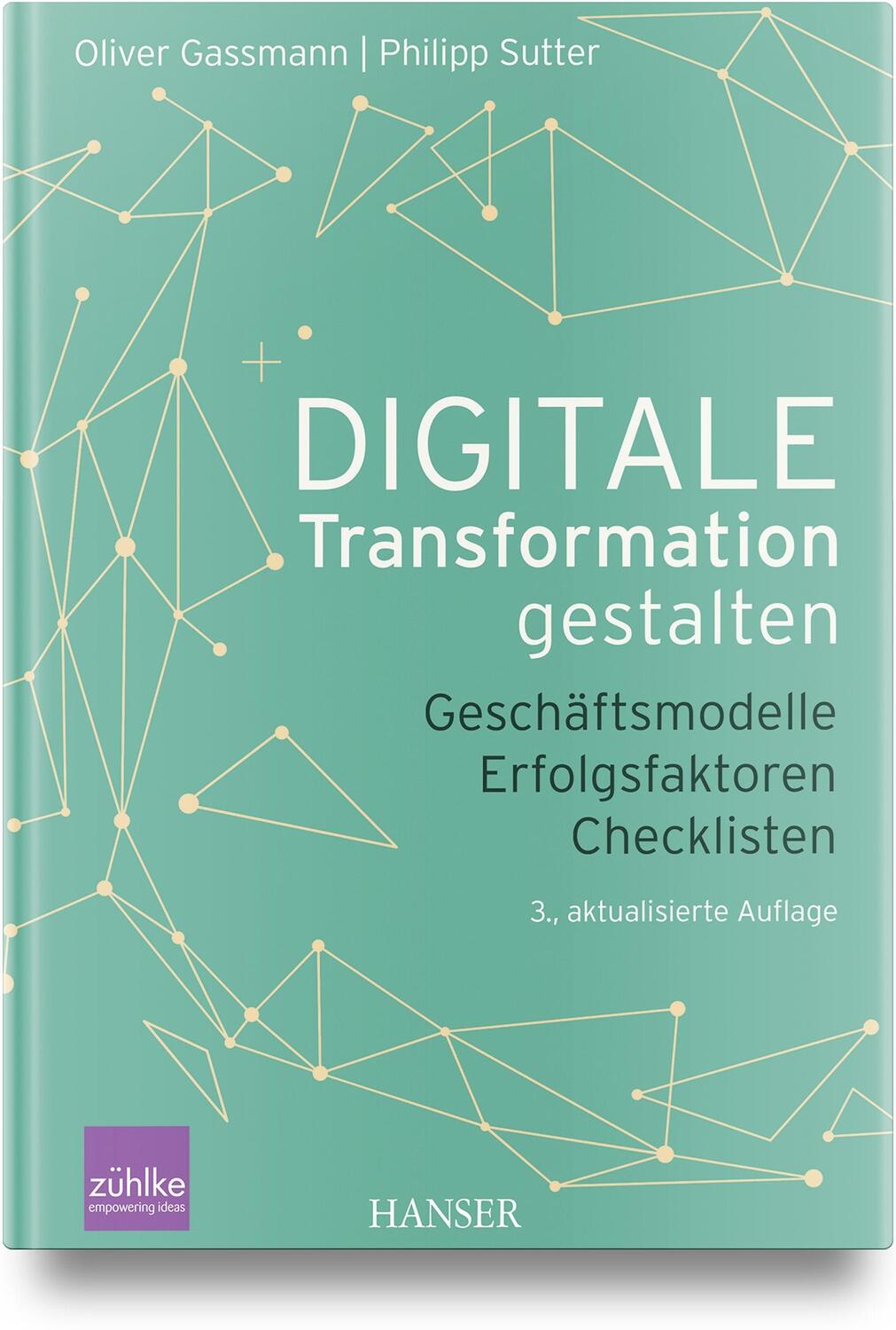 Cover: 9783446468870 | Digitale Transformation gestalten | Oliver Gassmann (u. a.) | Buch