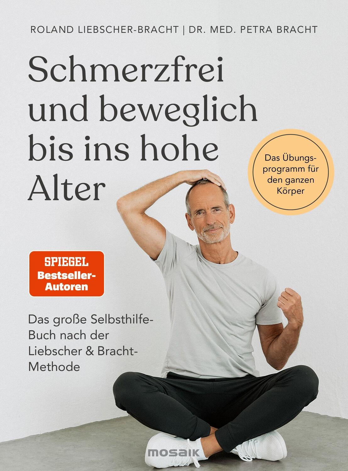 Cover: 9783442393947 | Schmerzfrei und beweglich bis ins hohe Alter | Petra Bracht (u. a.)