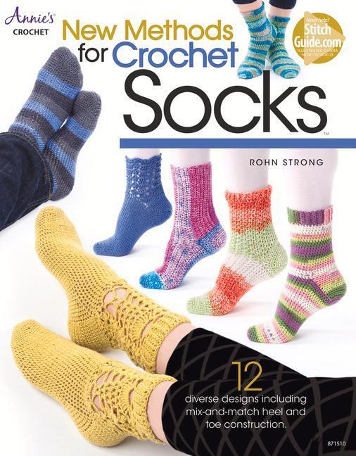 Cover: 9781573677714 | New Methods for Crochet Socks | 12 Diverse Designs | Rohn Strong