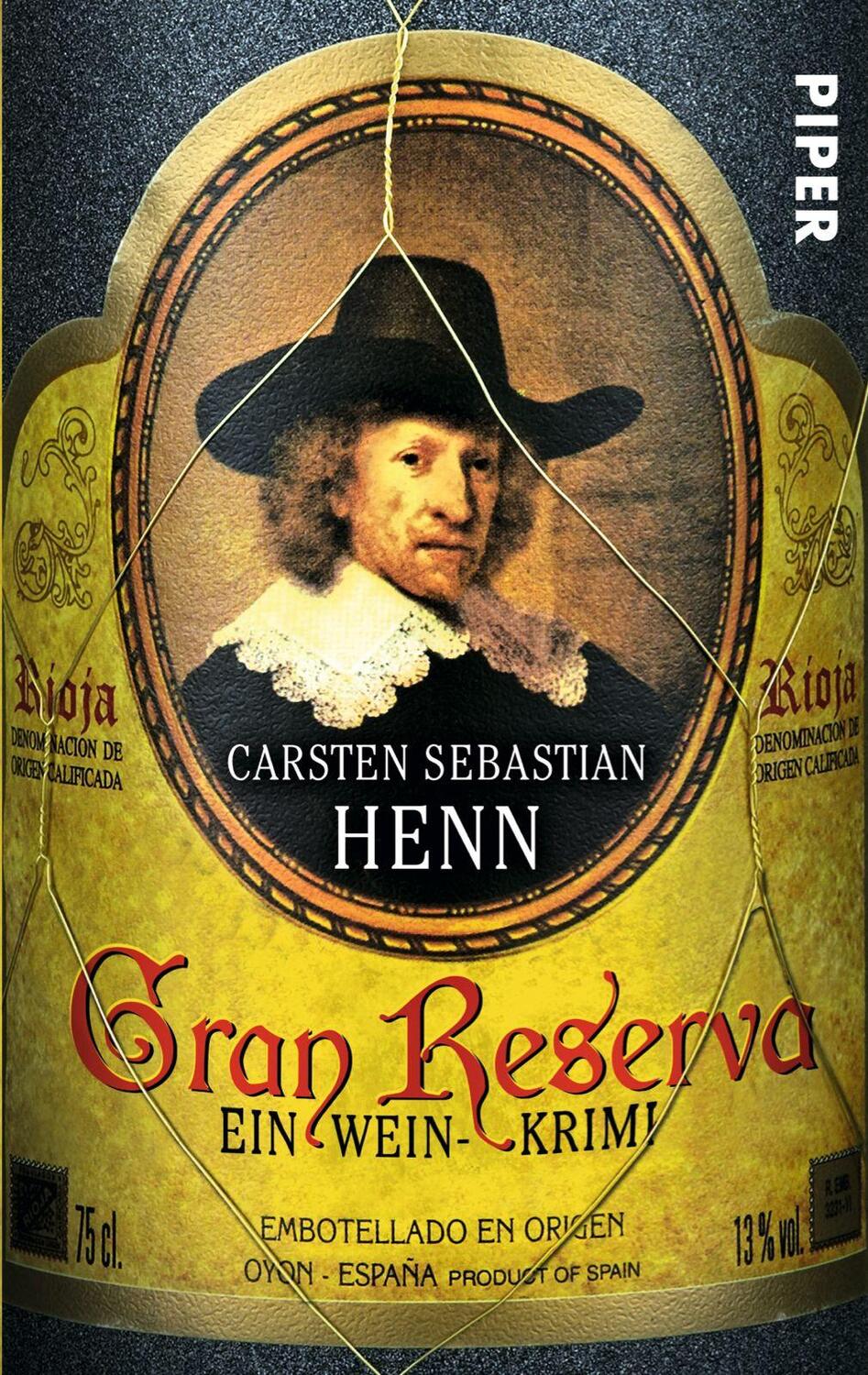 Cover: 9783492304955 | Gran Reserva | Ein Wein-Krimi | Carsten Sebastian Henn | Taschenbuch