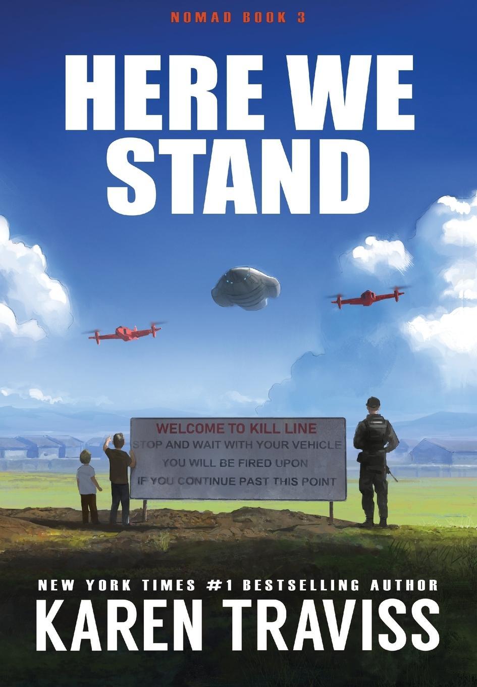 Cover: 9781912247066 | Here We Stand | Karen Traviss | Buch | Nomad | Englisch | 2023