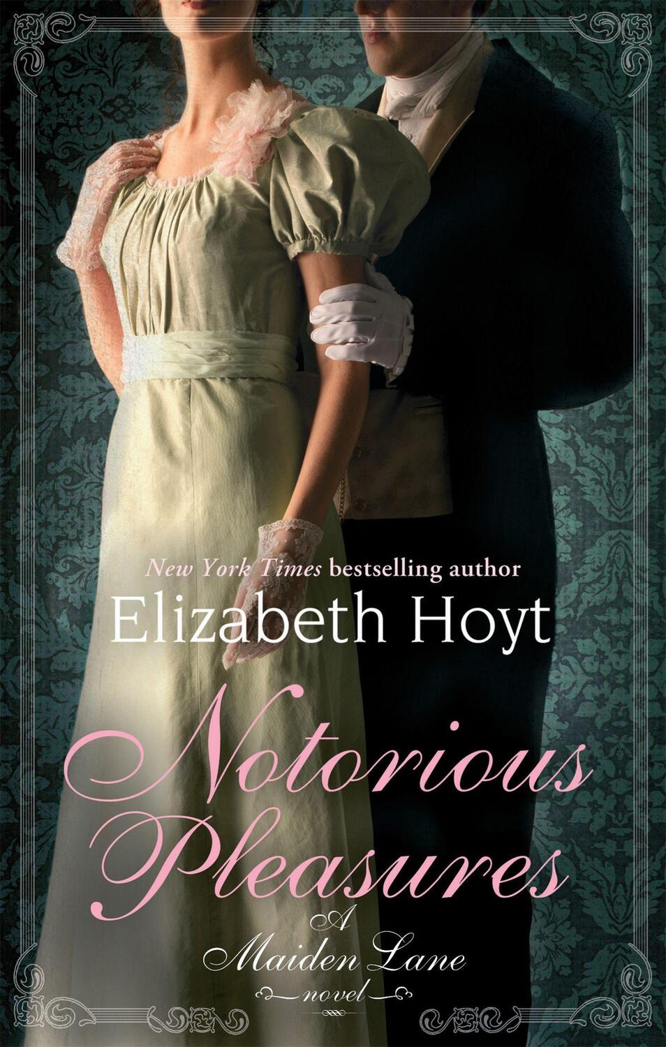 Cover: 9780749954451 | Notorious Pleasures | Number 2 in series | Elizabeth Hoyt | Buch