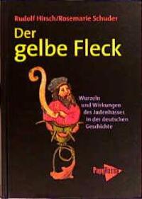 Cover: 9783894381837 | Der gelbe Fleck | Rudolf Hirsch (u. a.) | Buch | Deutsch | 2006