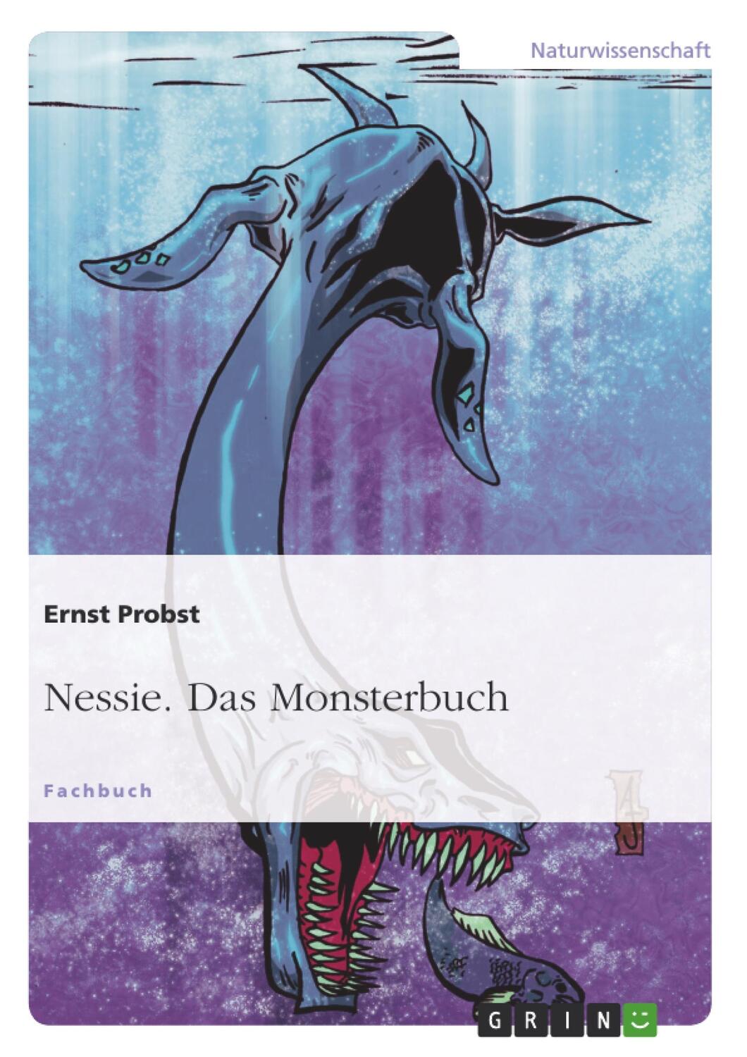 Cover: 9783656457688 | Nessie. Das Monsterbuch | Ernst Probst | Taschenbuch | Paperback