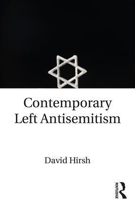 Cover: 9781138235311 | Contemporary Left Antisemitism | David Hirsh | Taschenbuch | Englisch