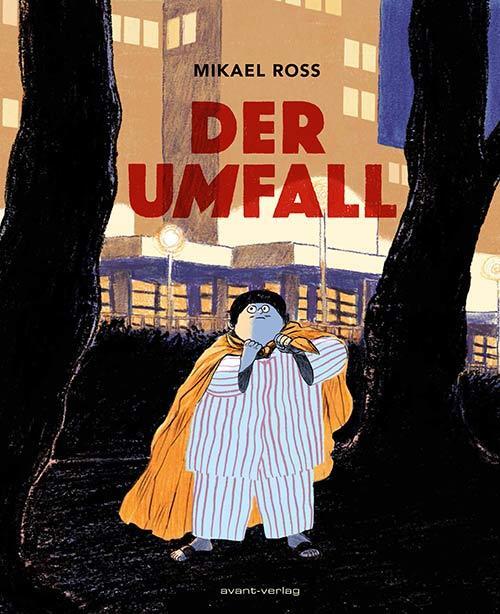 Cover: 9783945034941 | Der Umfall | Mikael Ross | Buch | 128 S. | Deutsch | 2018