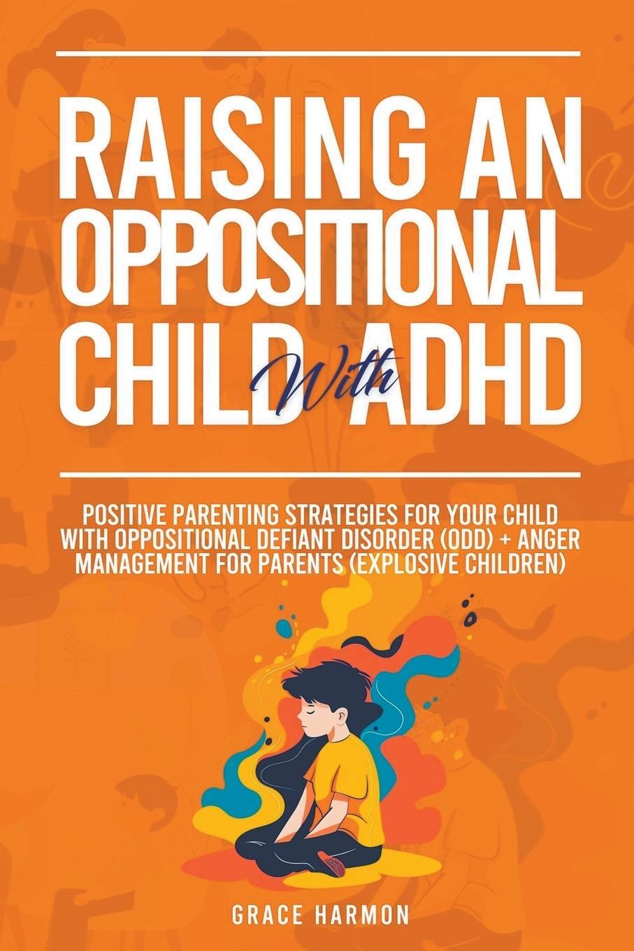 Cover: 9798224774012 | Raising An Oppositional Child With ADHD | Grace Harmon | Taschenbuch