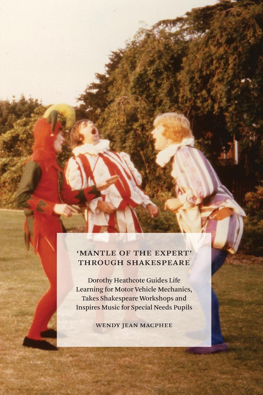 Cover: 9781838128340 | 'Mantle of the Expert' Through Shakespeare | Wendy Macphee | Buch