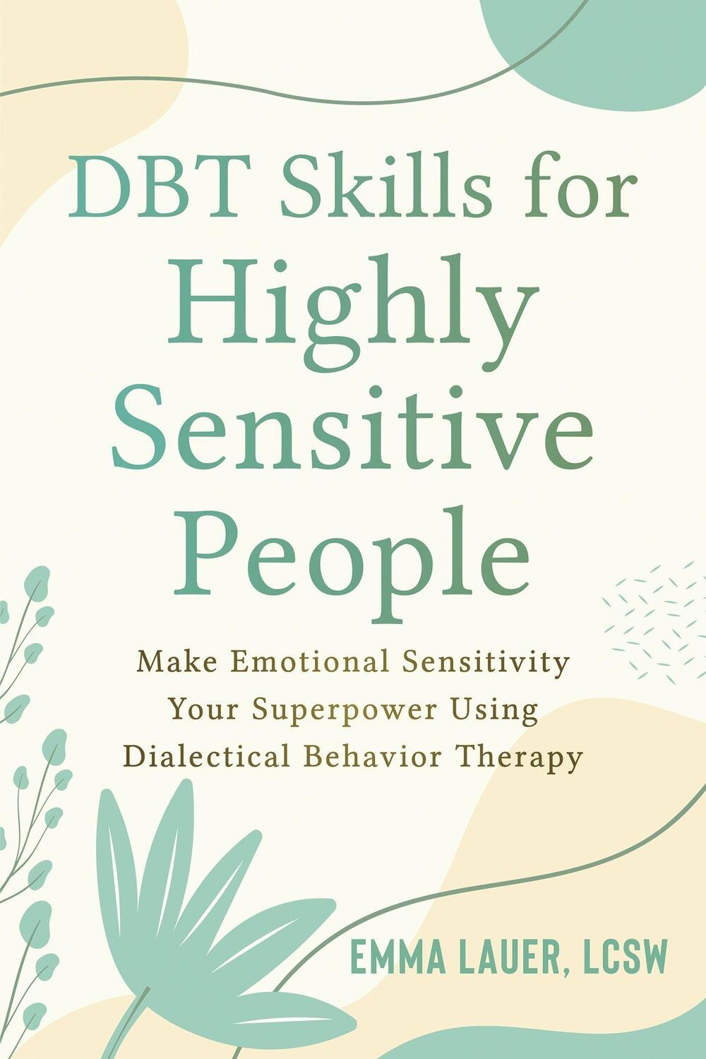 Cover: 9781648481055 | DBT Skills for Highly Sensitive People | Emma Lauer | Taschenbuch