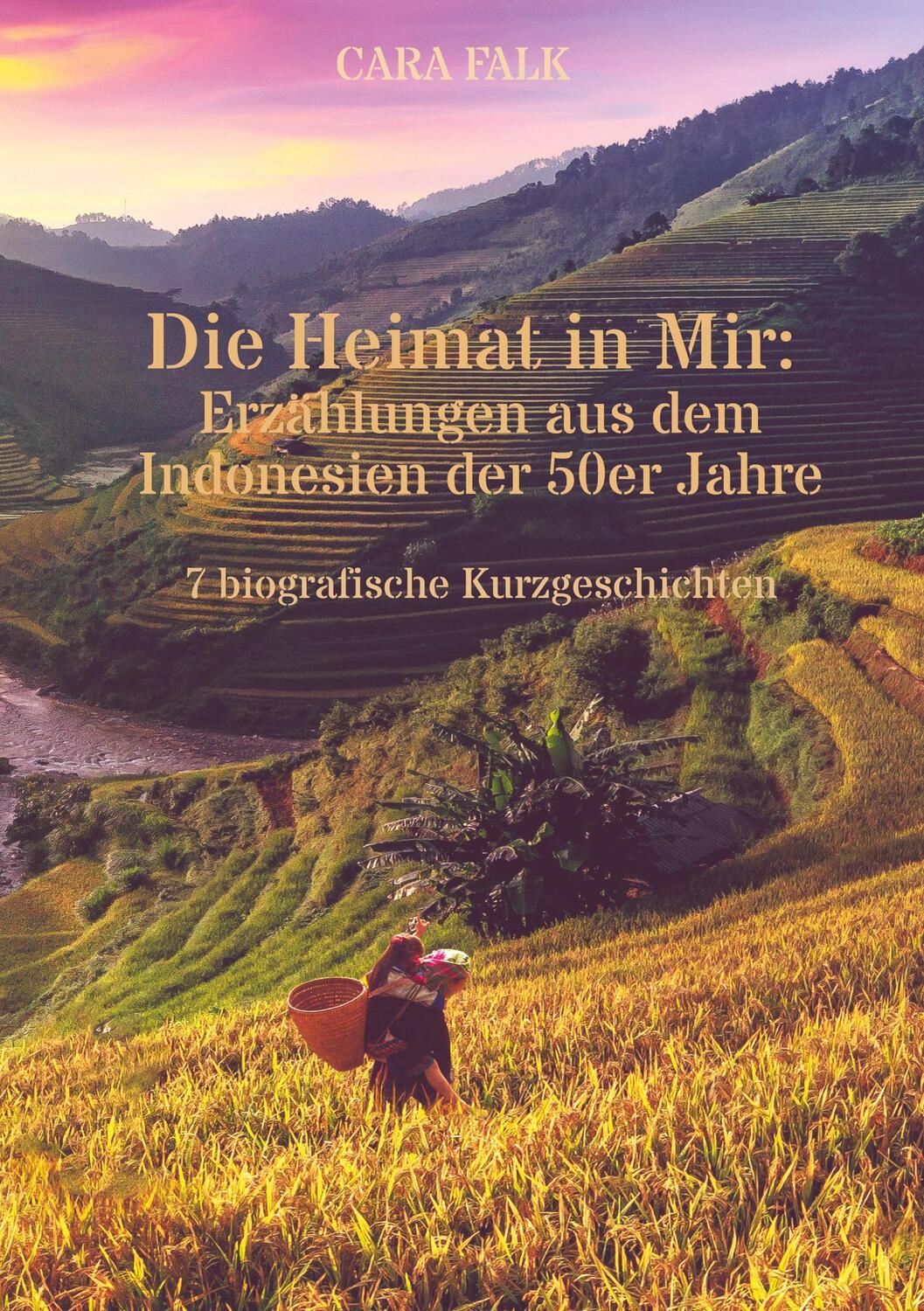 Cover: 9783347783997 | Die Heimat in Mir: Erzählungen aus dem Indonesien der 50er Jahre