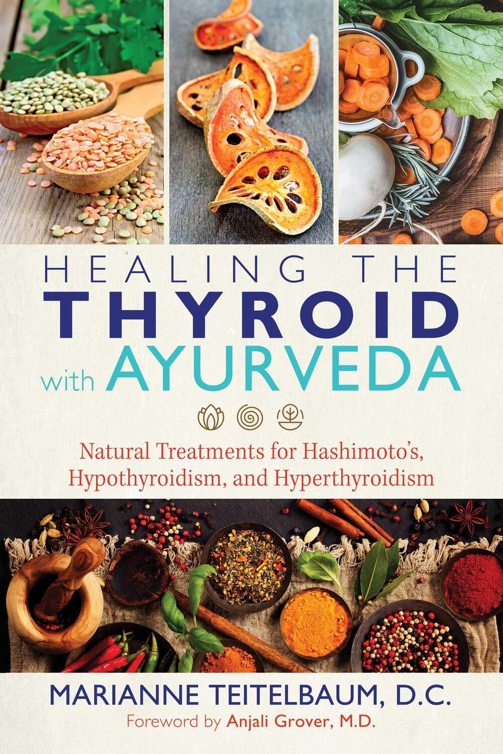 Cover: 9781620557822 | Healing the Thyroid with Ayurveda: Natural Treatments for...