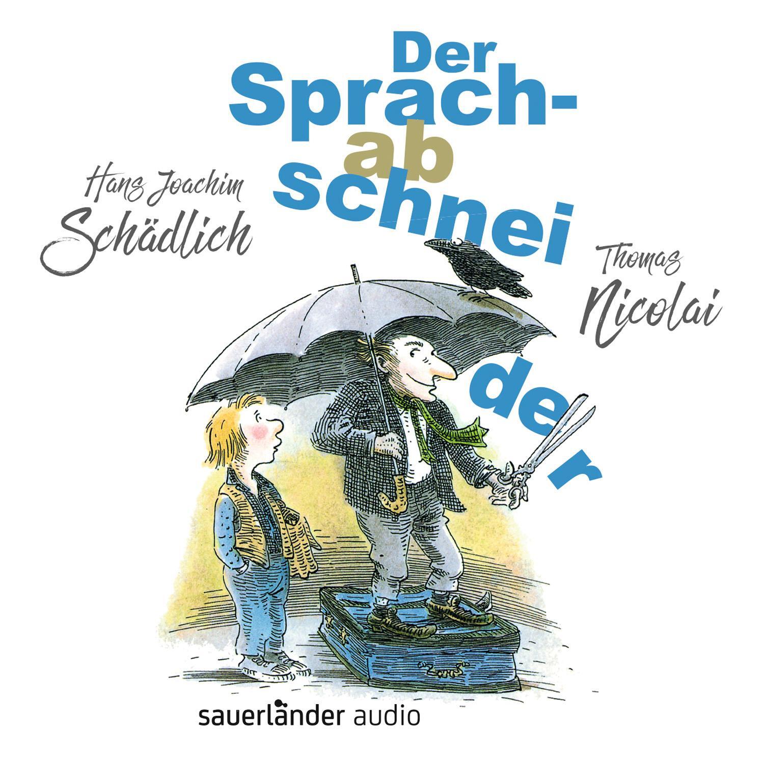 Cover: 9783839844021 | Der Sprachabschneider | Hans Joachim Schädlich | Audio-CD | Jewelcase