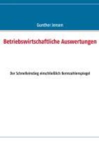 Cover: 9783848222780 | Betriebswirtschaftliche Auswertungen | Gunther Jensen | Taschenbuch