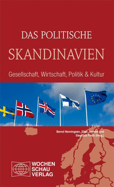 Cover: 9783734400506 | Das politische Skandinavien | Bernd Henningsen (u. a.) | Taschenbuch