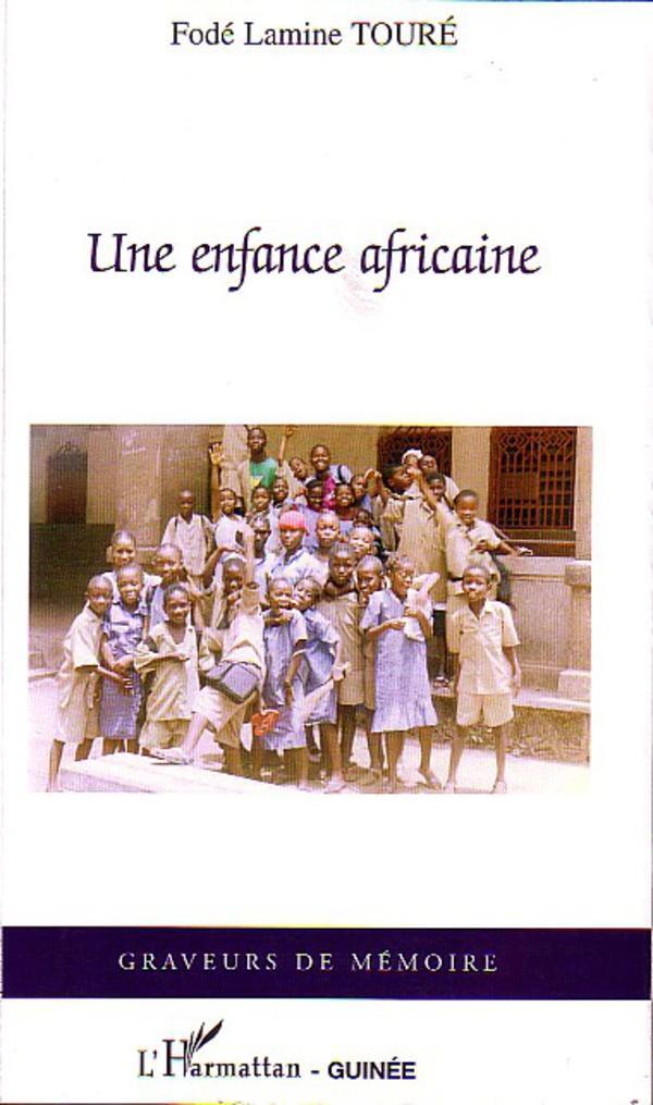 Cover: 9782296053908 | Une enfance africaine | Fode Lamine Toure | Taschenbuch | Paperback
