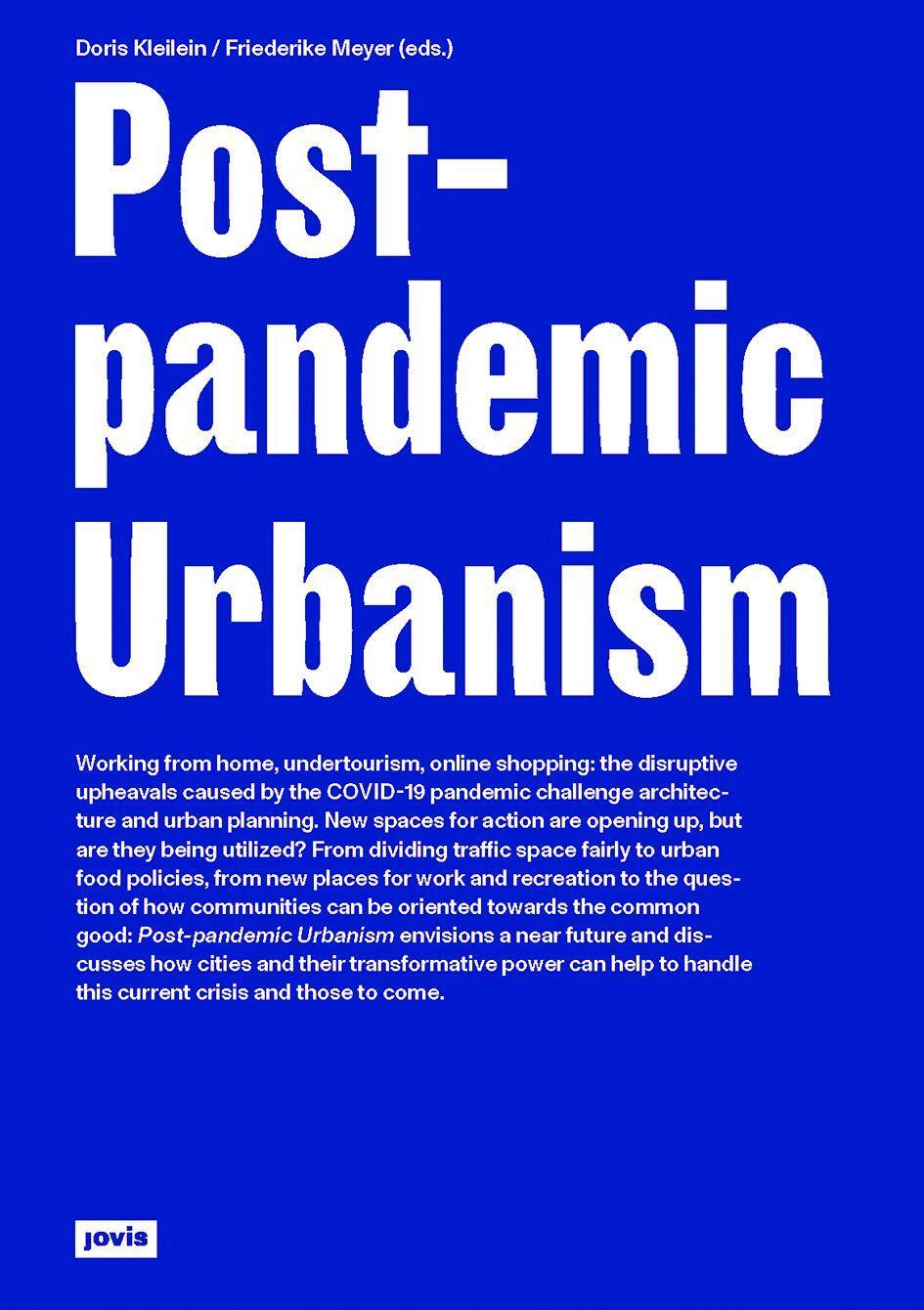 Cover: 9783868597103 | Post-pandemic Urbanism | Doris Kleilein (u. a.) | Taschenbuch | 192 S.