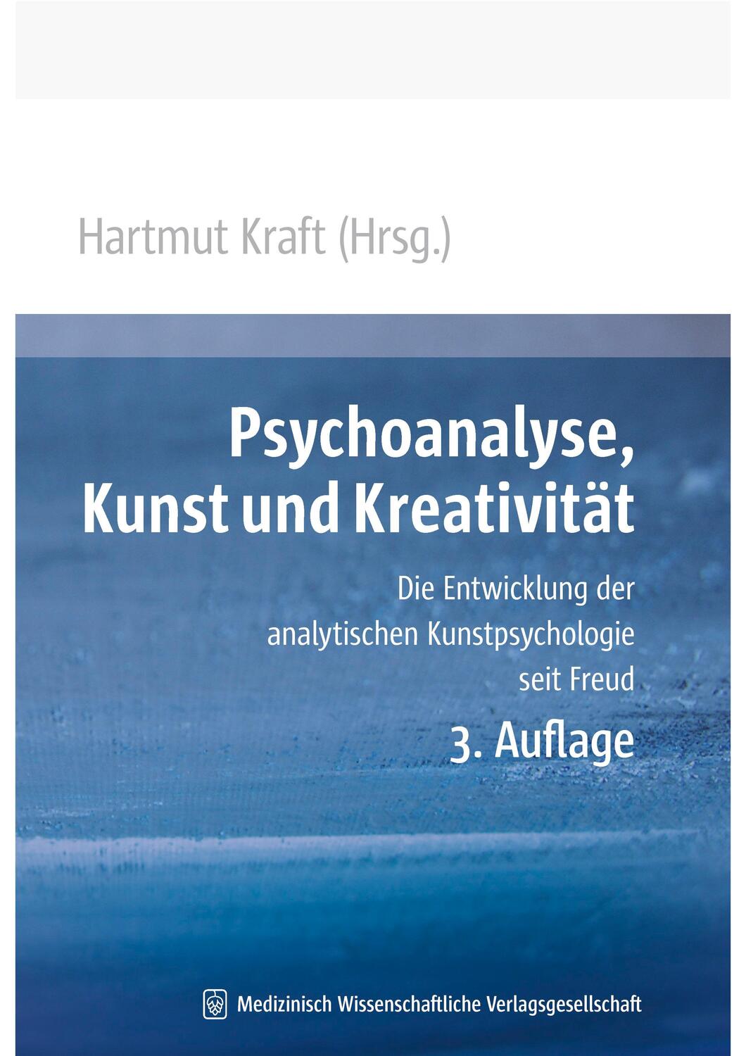 Cover: 9783939069270 | Psychoanalyse, Kunst und Kreativität | Hartmut Kraft | Taschenbuch