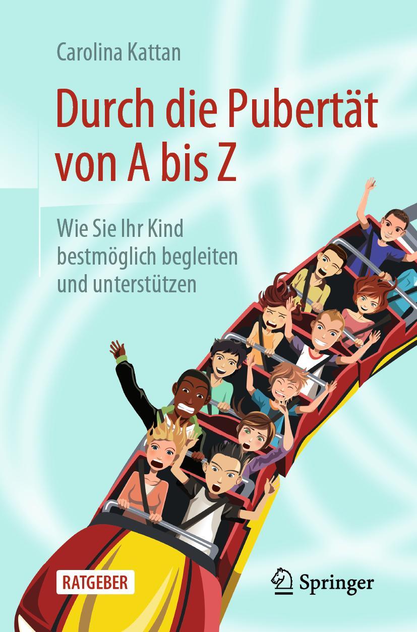 Cover: 9783658281328 | Durch die Pubertät von A bis Z | Carolina Kattan | Taschenbuch | xii