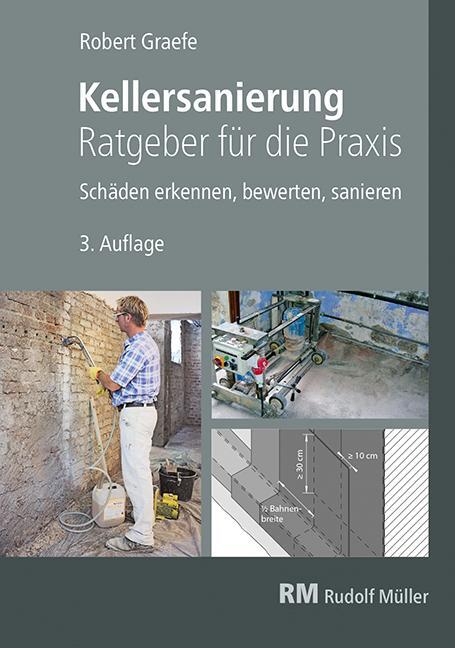 Cover: 9783481043711 | Kellersanierung - Ratgeber für die Praxis | Robert Graefe | Buch
