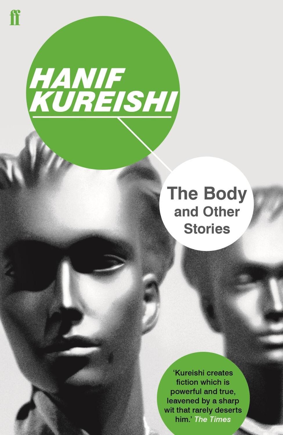 Cover: 9780571333592 | The Body and Other Stories | Hanif Kureishi | Taschenbuch | 272 S.
