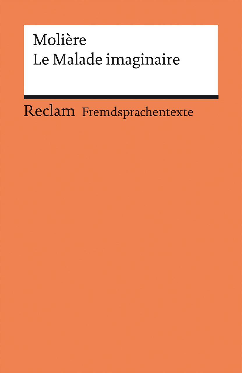 Cover: 9783150145036 | Le Malade imaginaire | Molière | Taschenbuch | Broschiert | 190 S.
