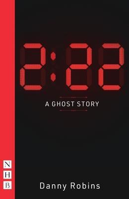 Cover: 9781839040283 | 2:22 - A Ghost Story | Danny Robins | Taschenbuch | Englisch | 2021