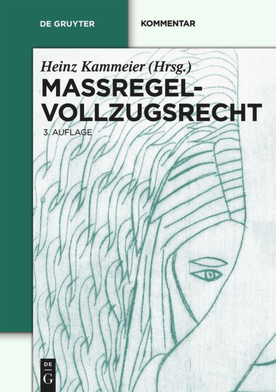 Cover: 9783899490497 | Maßregelvollzugsrecht | Kommentar | Heinz Kammeier | Buch | Deutsch