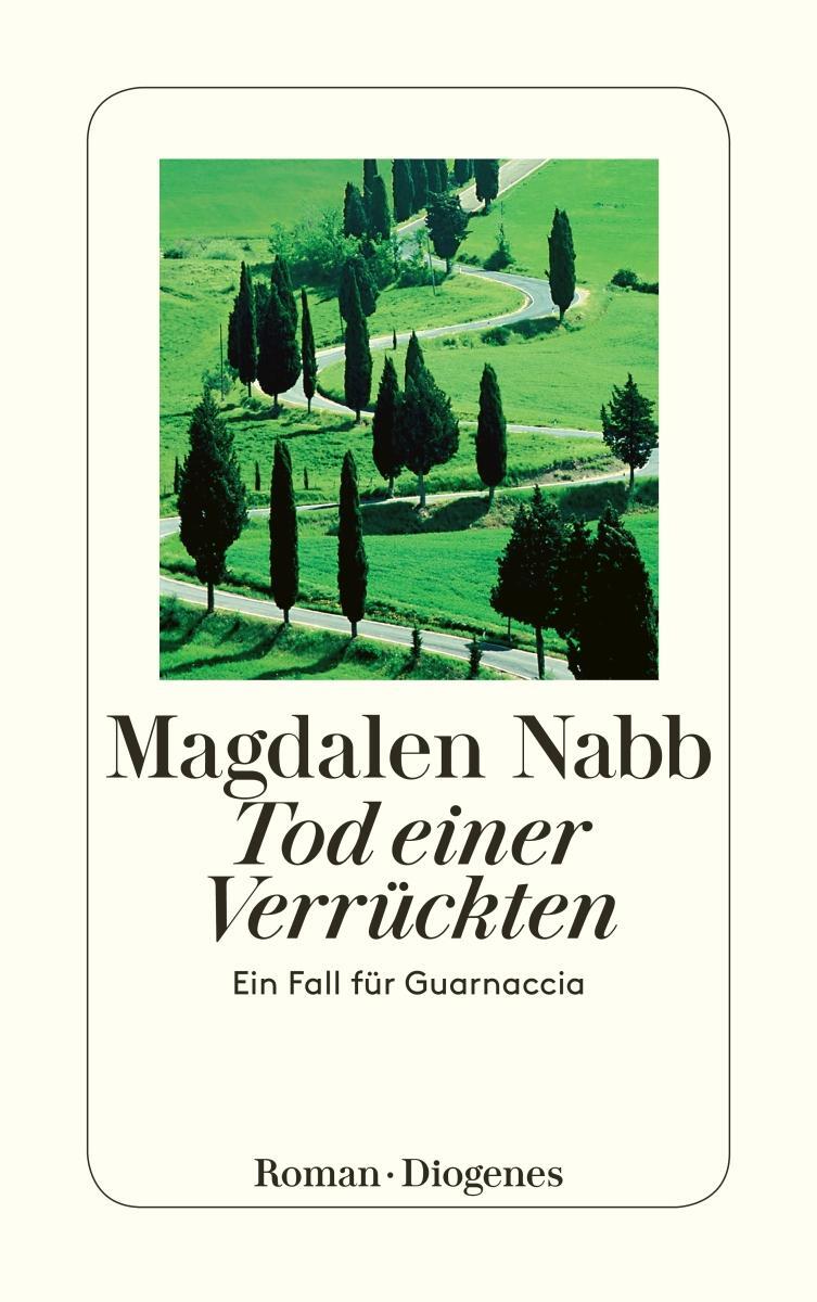 Cover: 9783257244670 | Tod einer Verrückten | Ein Fall für Guarnaccia | Magdalen Nabb | Buch