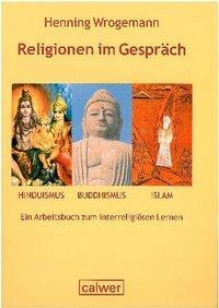 Cover: 9783766840318 | Religionen im Gespräch | Henning Wrogemann | Taschenbuch | 224 S.